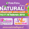 16 - 17 - 18 FEBBRAIO 2018 FORLI' - NATURAL EXPO' 13. EDIZIONE 