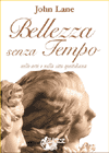 Bellezza <br>senza Tempo