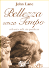 <b>BELLEZZA SENZA TEMPO</b>