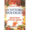 <b>La Fattoria Biologica</b>