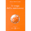 <b>Lo Yoga della Nutrizione</b>