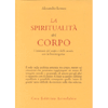 LA SPIRITUALITA' DEL CORPO