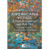 AMERICANA VERDE. LETTERATURA E AMBIENTE NEGLI STATI UNITI