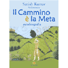 IL CAMMINO E' LA META