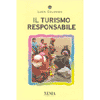 IL TURISMO RESPONSABILE