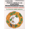 <b>Piatti scelti di cucina macrobiotica</b>