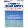 <b>I pilastri della salute</b>