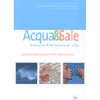 <b>Acqua & sale</b>