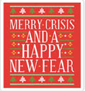 MERRY CRISIS AND A HAPPY NEW FEAR