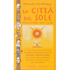 <b>La città del sole</b>