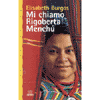 <b>Mi chiamo Rigoberta Menchù</b>