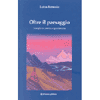 <b>Oltre il paesaggio</b>