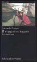 <b>Il viaggiatore leggero </b>