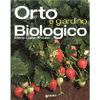 ORTO E GIARDINO BIOLOGICO