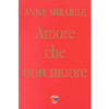 <b>Amore che non muore</b>