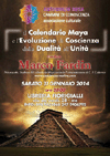 11-12 GENNAIO 2014 MESSINA IL CALENDARIO MAYA E L'EVOLUZIONE DI COSCIENZA