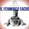 12 GENNAIO 2018 TORINO - IL FEMMINEO SACRO