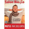 13 - 14 APRILE 2018 METZ (FRANCIA) - SALON BIO METZ FIERA DEL BIOLOGICO