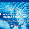 08 - 09 - 10 GIUGNO 2018 ASSISI (PG) - CONVEGNO DI TRE GIORNI DELLA RICERCA PSICHICA E SPIRITUALE 