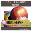 16 - 17 GIUGNO 2018 MILANO - CORSO DI DIG DEEPER - SCAVO PROFONDO