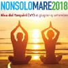 DAL 16 GIUGNO AL 15 SETTEMBRE 2018 RIVA DEI TARQUINI (VT) - NON SOLO MARE