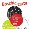 20 - 22 LUGLIO 2018 PIEVE DI CADORE (BL) - 2° EDIZIONE BOSCHI DI CARTA
