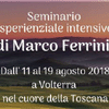 11 - 19 AGOSTO VOLTERRA (PI) - LA SAGGEZZA DELLE UPANISHAD