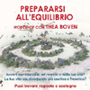 19 GENNAIO 2019 MILANO - PREPARARSI ALL'EQUILIBRIO - CON THEA BOVEN