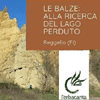 09 MARZO 2019 REGGELLO (FI) - LE BALZE - ALLA RICERCA DEL LAGO PERDUTO