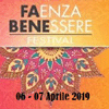 06 - 07 APRILE 2019 FAENZA (RA) - FAENZA BENESSERE FESTIVAL