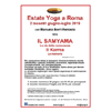 16 GIUGNO  - 07 LUGLIO 2019 ROMA - ESTATE YOGA A ROMA