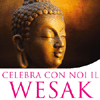 18 MAGGIO 2019 CERVIA (RA) - WESAK - FESTA DEL BUDDHA