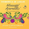 28 LUGLIO 2019 GALLICANO NEL LAZIO (ROMA) - MASSAGGI AYURVEDICI