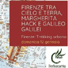 13 GENNAIO 2020 FIRENZE - FIRENZE TRA CIELO E TERRA - MARGHERITA HACK E GALILEO GALILEI