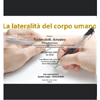 22 GENNAIO 2020 MILANO - LA LATERALITA' DEL CORPO UMANO