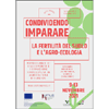 09 - 13 NOVEMBRE 2021 - CERASO (SA) - CONDIVIDENDO IMPARARE LA FERTILITA' DEL SUOLO E L'AGROECOLOGIA